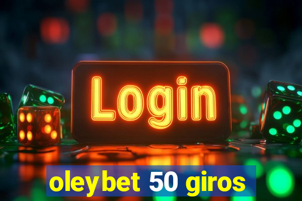 oleybet 50 giros